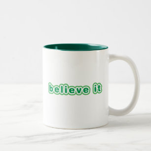 Tasse 2 Couleurs Croyez-Le (Vert)