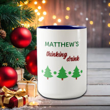Custom Name Funny Thinking Drink Christmas Trees