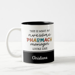 Tasse 2 Couleurs Custom Pharmacy Manager Awesome Funny