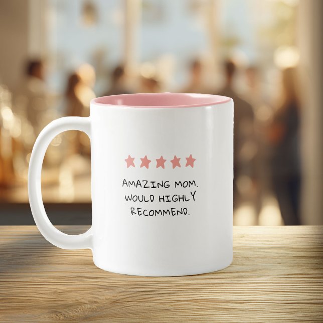 Tasse 2 Couleurs Cute 5-Star Custom Quote Mothers Day (A 5-Star Mug for an Amazing Mom)