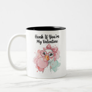 Tasse 2 Couleurs Cute Honk If You’re My Valentine Goose