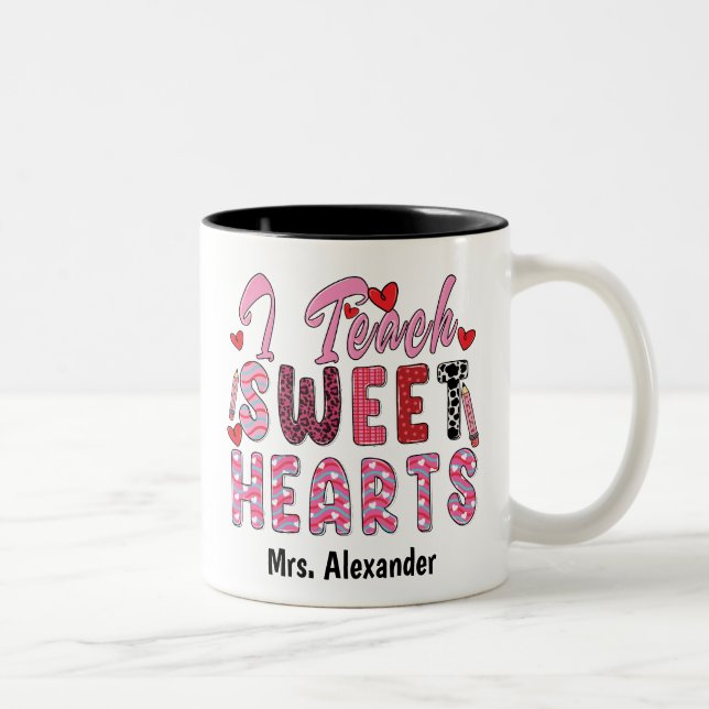 Tasse 2 Couleurs Cute I Teach Sweet Hearts Valentine's Day Custom (Droit)