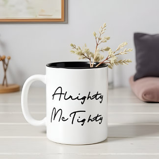 Tasse 2 Couleurs D'accord McTighty - Cadeau de citation humoristiqu