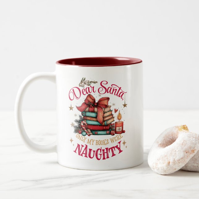 Tasse 2 Couleurs Dear Santa, Only My Books Were Naughty  (Avec donut)