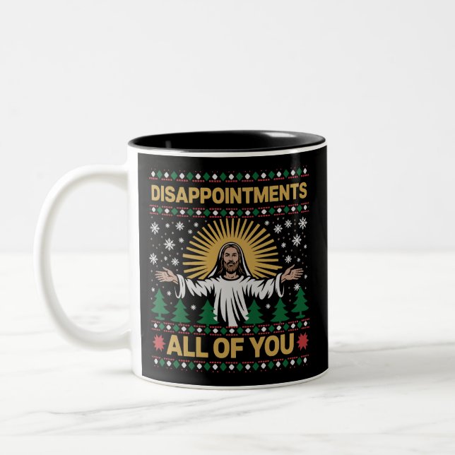 Tasse 2 Couleurs Déceptions vous tous Jésus Noël laid  (Gauche)