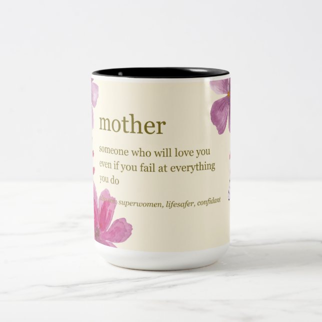 Tasse 2 Couleurs Définitions émouvantes d'une mère - Floral à deux  (Centre)