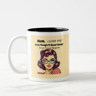 Tasse 2 Couleurs Demande d'ami de maman