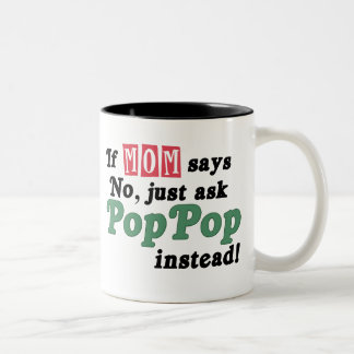 Tasse 2 Couleurs Demandez juste PopPop