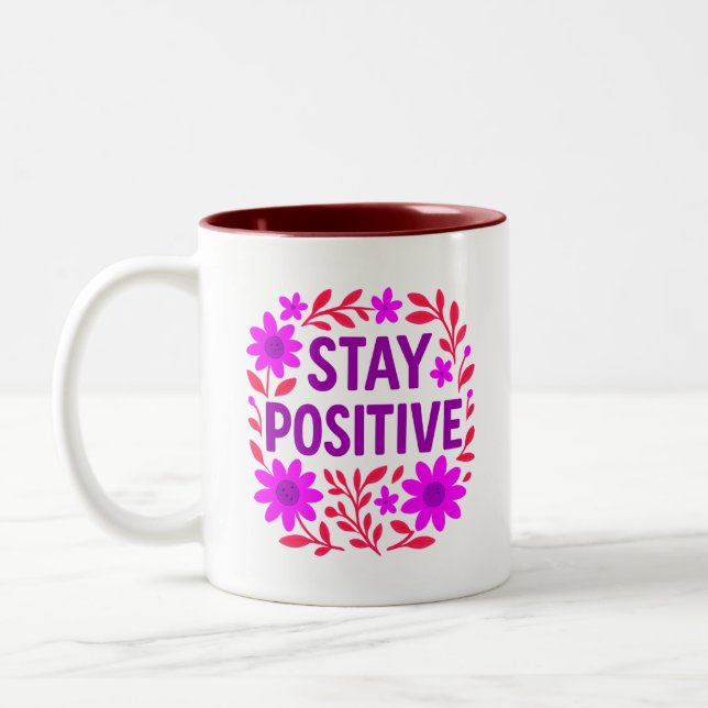Tasse 2 Couleurs Demeurez un devis de motivation florale positif (Gauche)