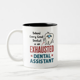 Tasse 2 Couleurs Dental Assistant Dental amusant Devis épuisé