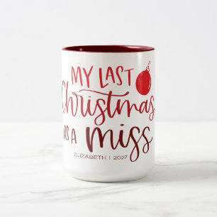 Tasse 2 Couleurs Dernier Noël comme Miss   Whimsy Red Letters