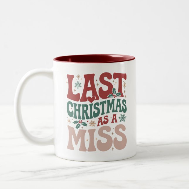 Tasse 2 Couleurs Dernier Noël Comme Une Miss Mariée Futur Noël (Gauche)