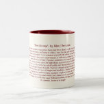 Tasse 2 Couleurs Desiderata - poème inspiré pour des diplômés<br><div class="desc">Le poème de desiderata par Ehrmann maximum est un résumé inspiré de la façon vivre bien. Un grand cadeau pour toute personne, jeune ou vieux, que vous voudriez inspirer. Fait un cadeau terrible d'obtention du diplôme pour le diplômé de lycée ou d'université. Allez placidement parmi le bruit et la rapidité,...</div>