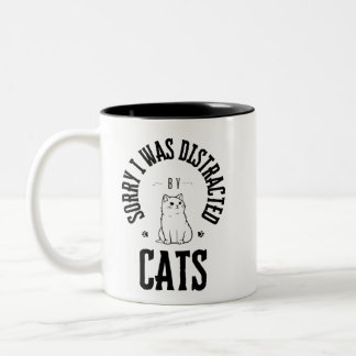 Tasse 2 Couleurs Désolé, j'étais distrait par les boutons de chats