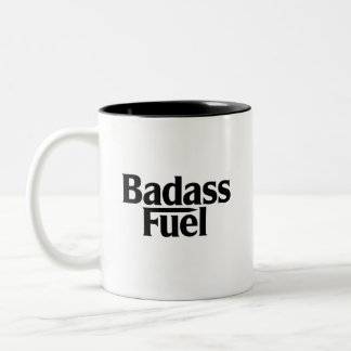 Tasse 2 Couleurs Devis amusant branché pour carburant Badass