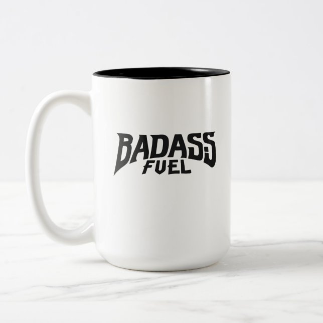 Tasse 2 Couleurs Devis amusant branché pour carburant Badass (Gauche)