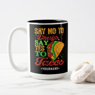 Tasse 2 Couleurs Dites non aux drogues Dites oui aux tactiques