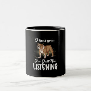 Tasse 2 Couleurs Don de chien English Bulldog Je Vous Entends Ne Pa