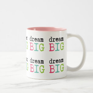 Tasse 2 Couleurs Dream Big