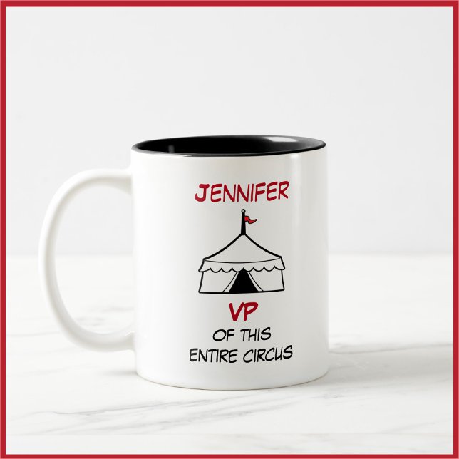 Tasse 2 Couleurs Drôle citation de tente de cirque noir et blanc (Créateur téléchargé)