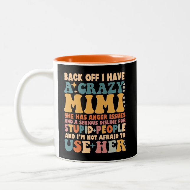 Tasse 2 Couleurs Drôle De Recul J'Ai Un Mimi Fou (Gauche)