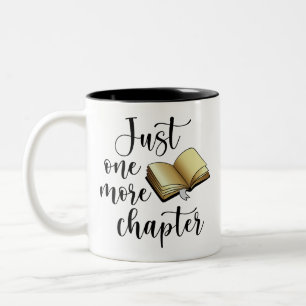 Tasse 2 Couleurs Drôle Juste Un Chapitre De Plus Écriture Noire
