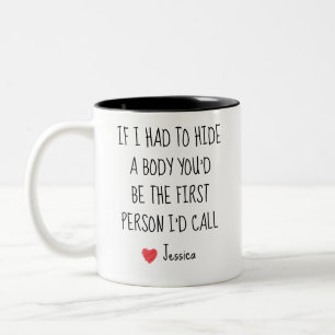 Tasse 2 Couleurs Drôle Meilleure Amie Cache Un Corps Nom Personnali