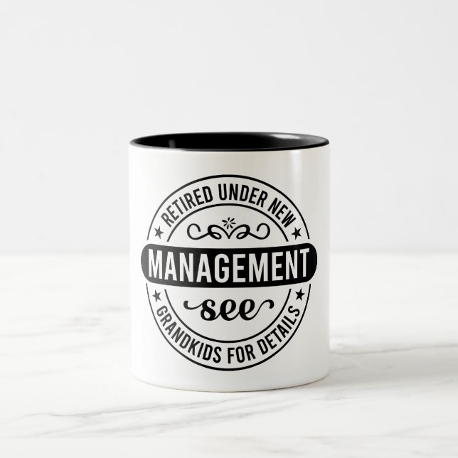 Tasse 2 Couleurs Drôle Retraité Sous Nouvelle Gestion (Centre)