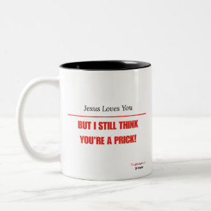 Tasse 2 Couleurs Drôle Sarcasique — Jésus t'aime mais je...