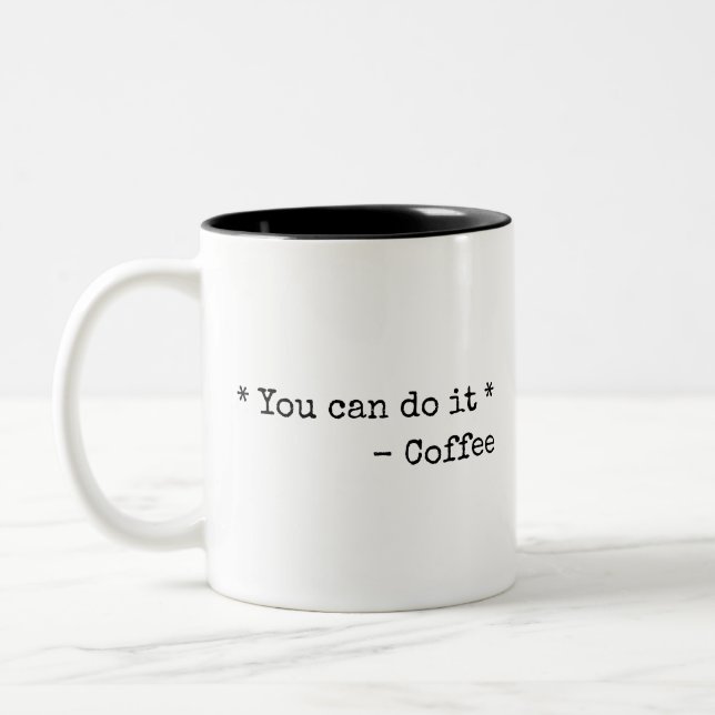 Tasse 2 Couleurs Drôle Vous pouvez le faire  (Gauche)