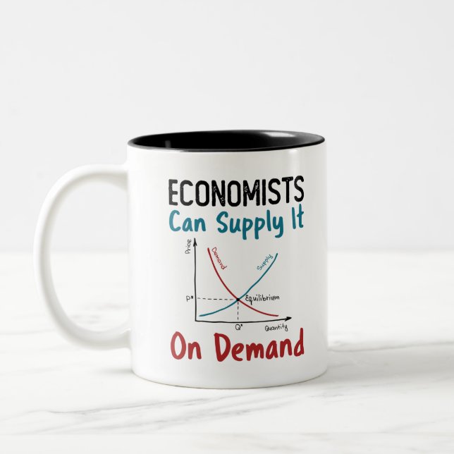 Tasse 2 Couleurs Economists Can Supply It On Demand (Gauche)