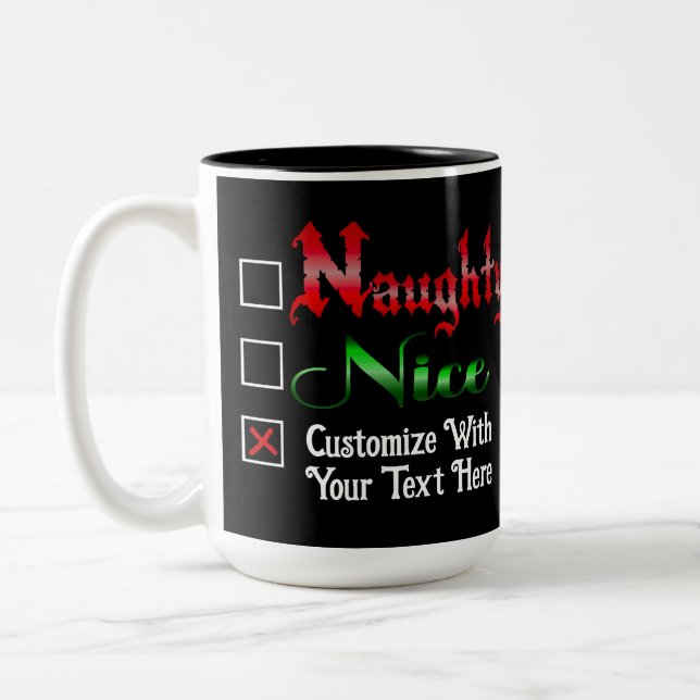 Tasse 2 Couleurs Édition Texte Personnalisé Naughty Ou Nice (Gauche)