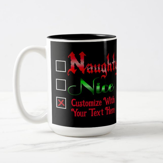 Tasse 2 Couleurs Édition Texte Personnalisé Naughty Ou Nice (Gauche)