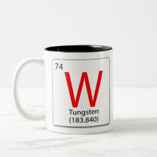 Tasse 2 Couleurs Élément chimique tuile W Tungstène