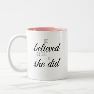 Tasse 2 Couleurs Elle a cru qu'elle pouvait donc elle a fait – Insp