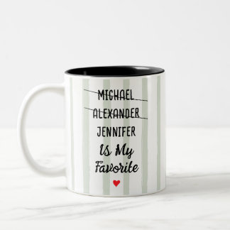 Tasse 2 Couleurs Enfant préféré drôle avec 3 noms personnalisés