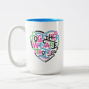 Tasse 2 Couleurs Ensemble, Nous Sommes Plus Forts