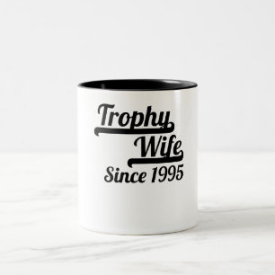Tasse 2 Couleurs Épouse de trophée depuis 1995