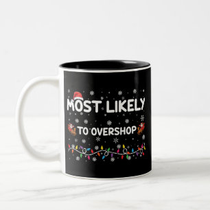 Tasse 2 Couleurs Équipe de Noël la plus susceptible de trop magasin