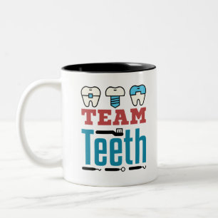 Tasse 2 Couleurs Équipe Dents Escouade dentaire Personnel Dentiste 