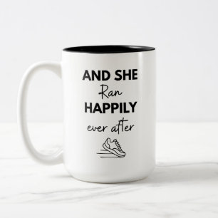 Tasse 2 Couleurs Et elle courut heureuse pour toujours après avoir