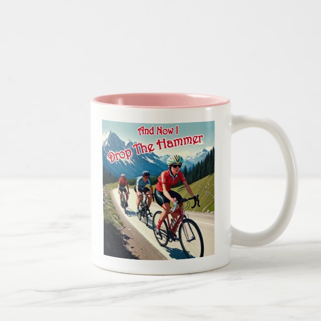 Tasse 2 Couleurs Et Maintenant Je Lâche La Femme Marteau À Cycler (Droit)