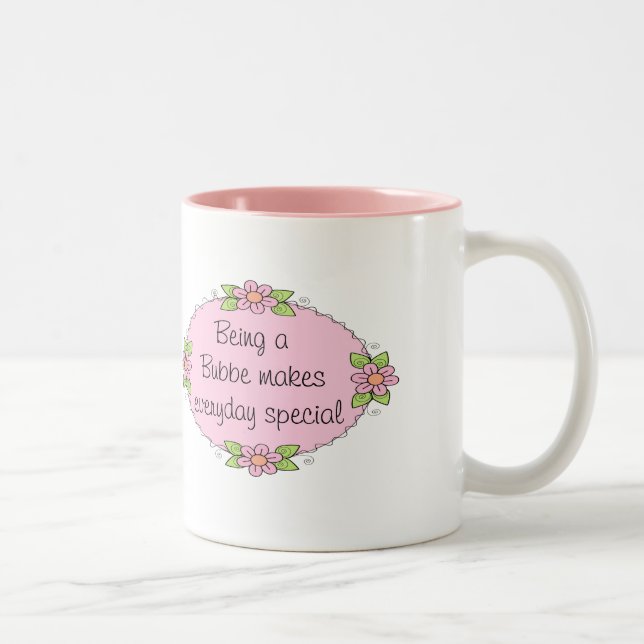 Tasse 2 Couleurs Être une Bubbe rend chaque jour spécial (Droit)