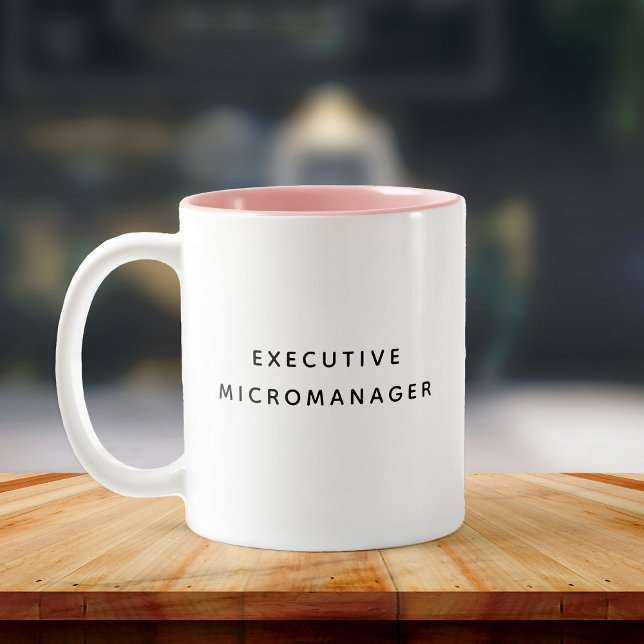 Tasse 2 Couleurs Executive Micromanager Funny Boss Coworker Bestie (Créateur téléchargé)