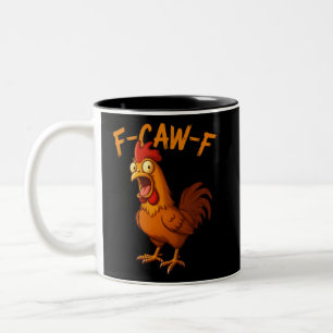 Tasse 2 Couleurs F-Caw-F Humour de poulet drôle Citation de coq F-C