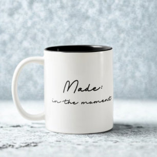 Tasse 2 Couleurs Fabriqué : Dans Le Citation Moment