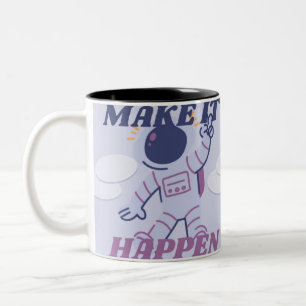 Tasse 2 Couleurs Faire en sorte que cela se produise – Motivation &