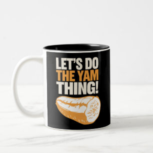 Tasse 2 Couleurs Faisons la chose Yam Thanksgiving Patate douce