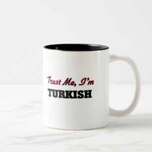 Tasse 2 Couleurs Faites-moi confiance je suis turc