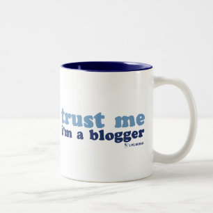 Tasse 2 Couleurs Faites-moi confiance, je suis un Blogger